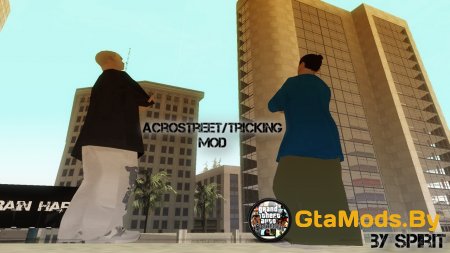 Acrostreet And Tricking Mod   GTA San Andreas