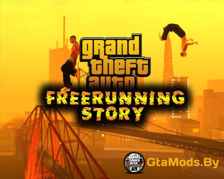 FreeRunning Story 2.0 | UPC 2  GTA San Andreas